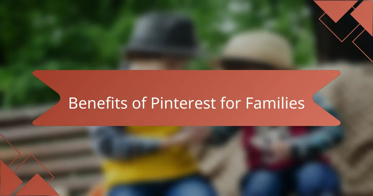 Benefits of Pinterest for Families