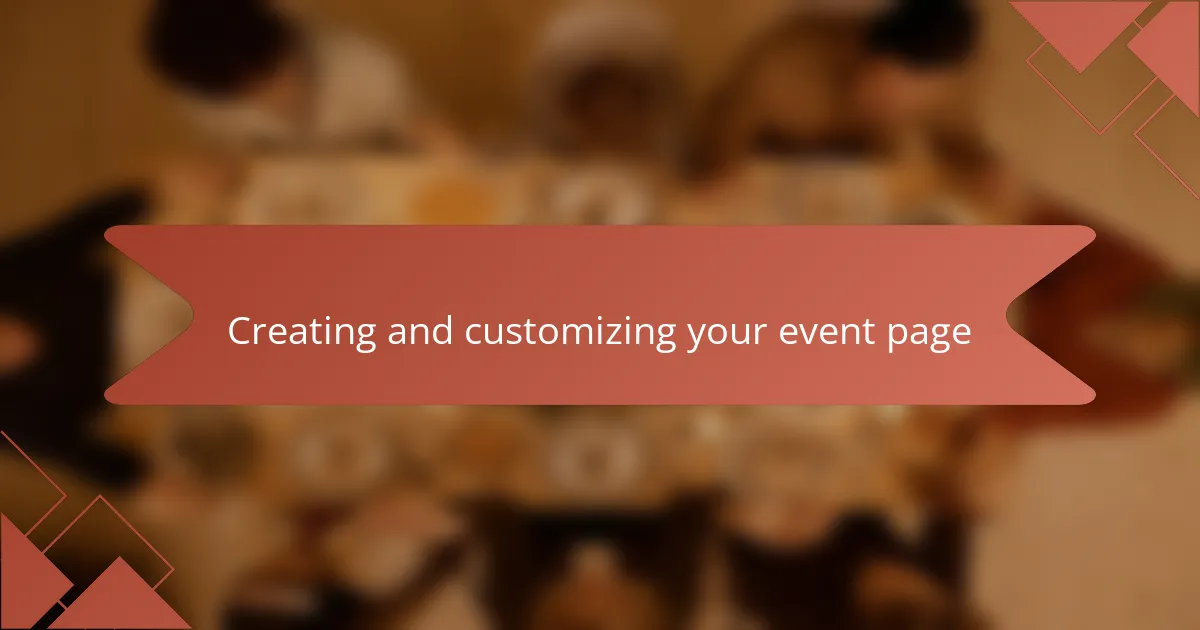 Creating and customizing your event page