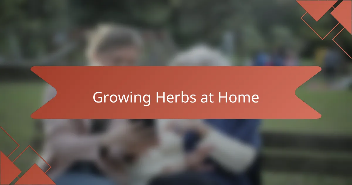 Growing Herbs at Home