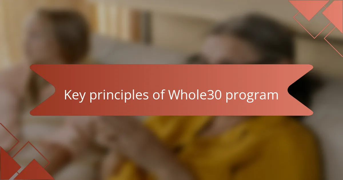Key principles of Whole30 program
