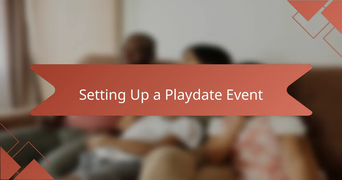 Setting Up a Playdate Event