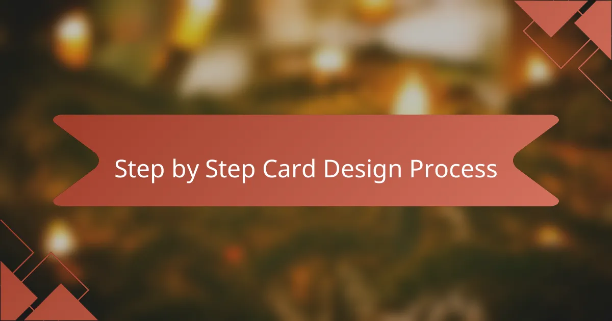 Step by Step Card Design Process