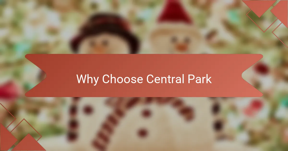 Why Choose Central Park